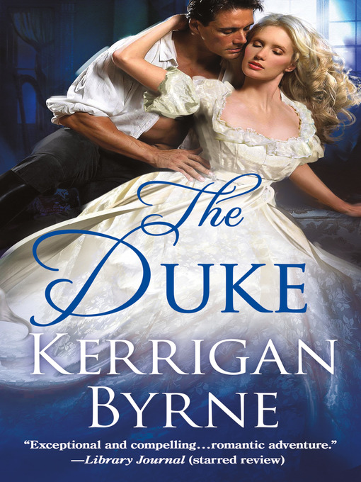 Title details for The Duke by Kerrigan Byrne - Wait list